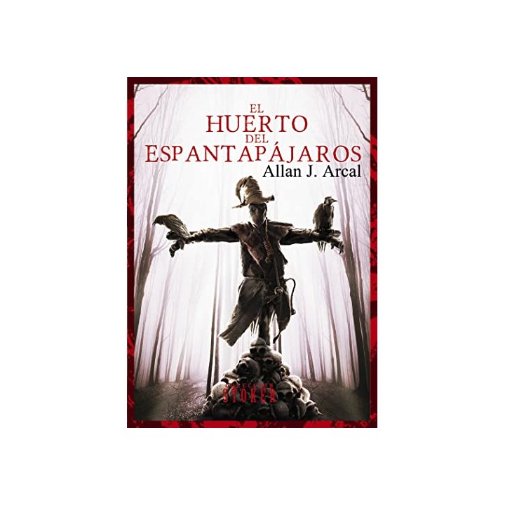 El huerto del espantapajaros (Coleccion Stoker)